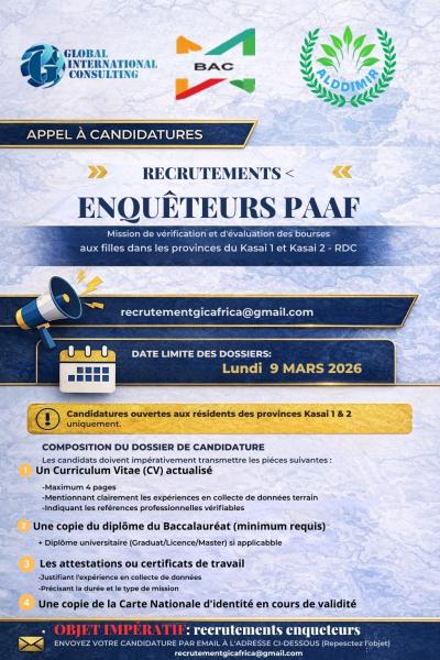 RECRUTEMENTS DES ENQUTEURS dans le cadre de la Mission de vrification et dvaluation des bourses aux filles dans les provinces du Kasai 1 et Kasai 2 en RDC
